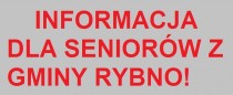 Informacja dla Seniorów z Gminy Rybno
