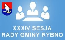 XXXIV sesja Rady Gminy Rybno