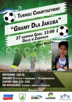 Charytatywny Turniej Piłki Nożnej 'Gramy dla Jakuba'