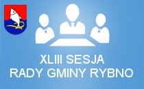 XLIII Sesja Rady Gminy Rybno z dnia 12.09.2017