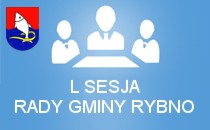L sesja Rady Gminy Rybno
