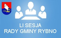 LI sesja Rady Gminy Rybno