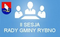 II sesja Rady Gminy Rybno z dnia 19.12.2018r.