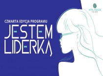 Jestem Liderką 4 – Start Rekrutacji 