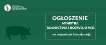 Wnioski o pomoc na refundację wydatków na bioasekurację - ASF