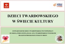 Rumian: Dzieci Twardowskiego odkrywają kulturę