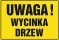 Uwaga! Wycinka drzew