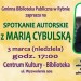 Spotkanie autorskie z Marią Cybulską